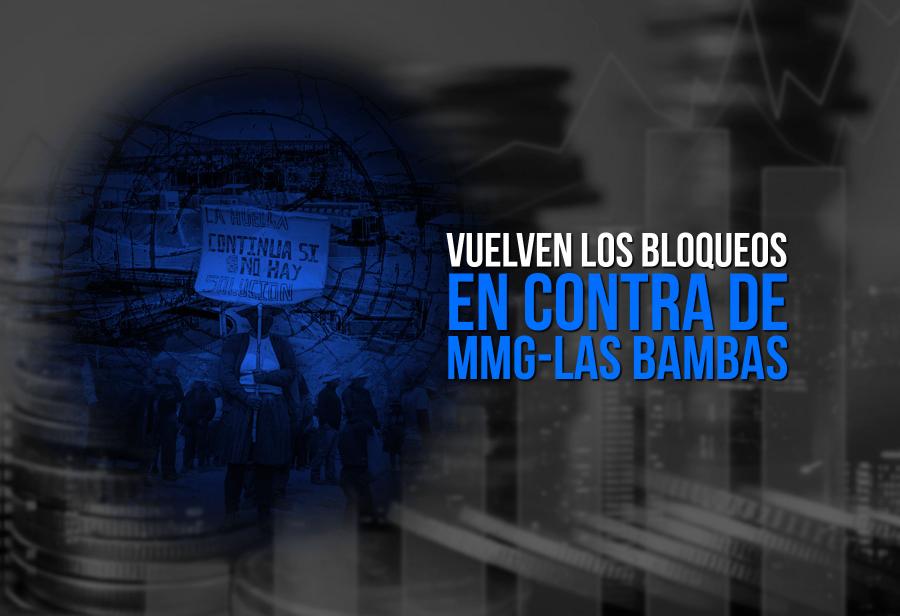 Vuelven los bloqueos en contra de MMG-Las Bambas