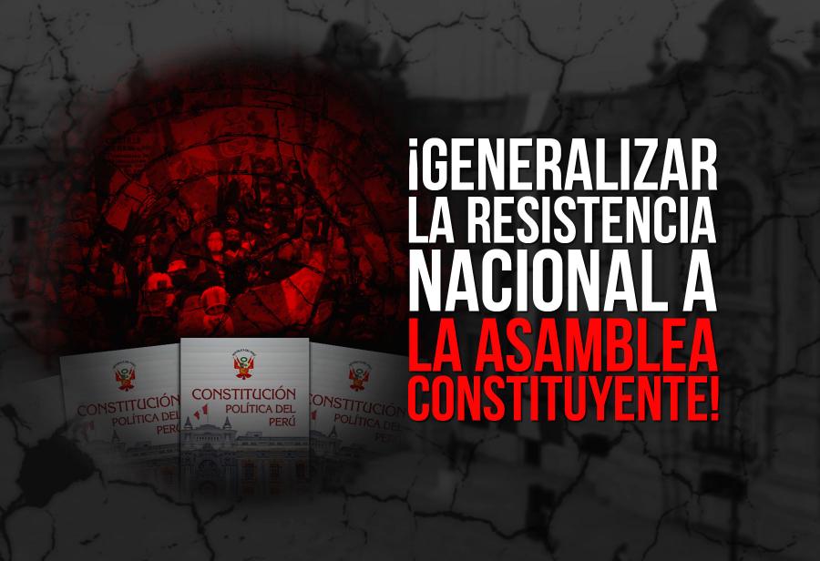 ¡Generalizar la resistencia nacional a la asamblea constituyente!