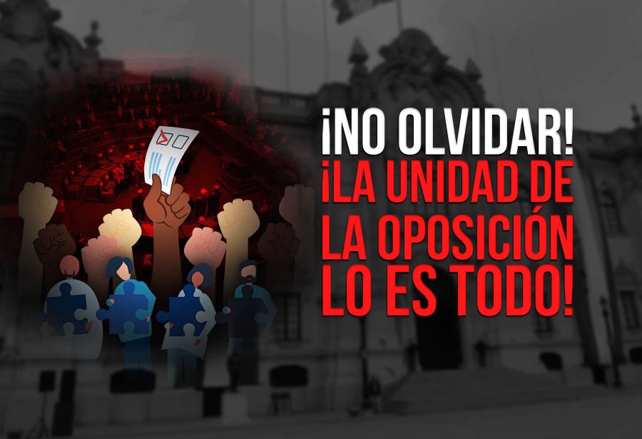 ¡No olvidar! ¡La unidad de la oposición lo es todo!