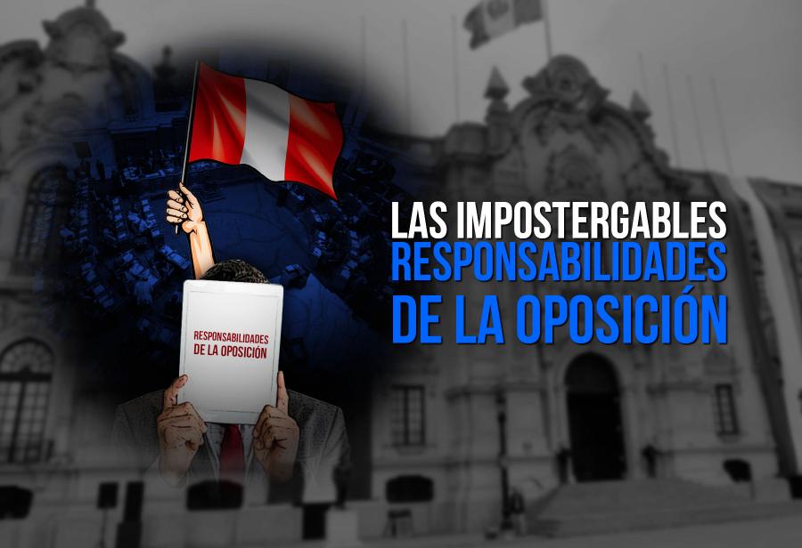 Las impostergables responsabilidades de la oposición