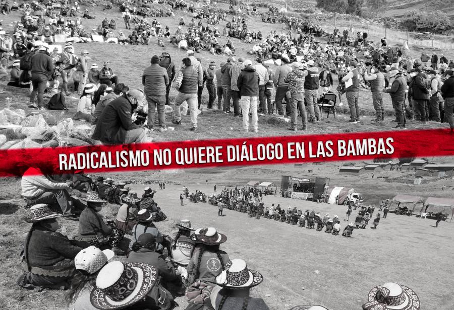 Radicalismo no quiere diálogo en Las Bambas