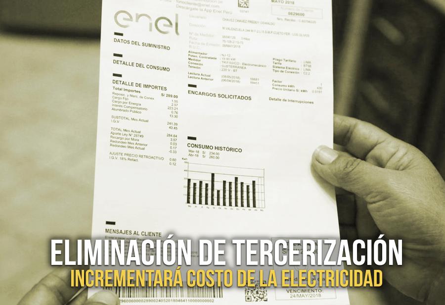 Eliminación de tercerización incrementará costo de la electricidad