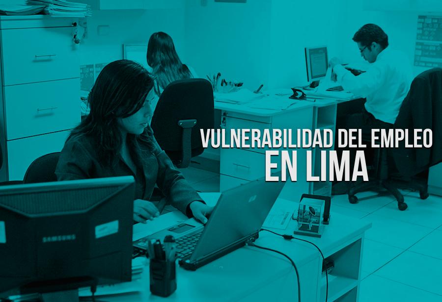  Vulnerabilidad del empleo en Lima 