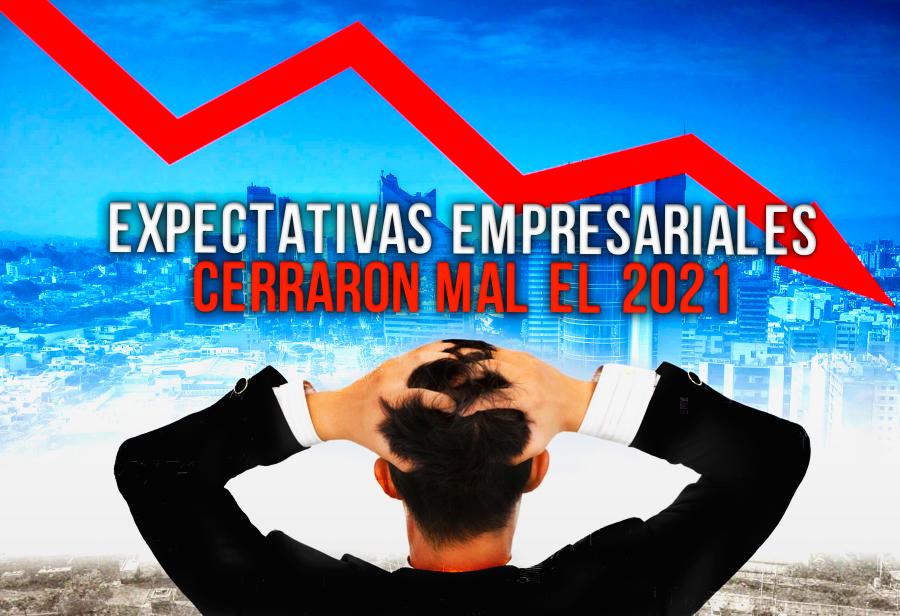 Expectativas empresariales cerraron mal el 2021