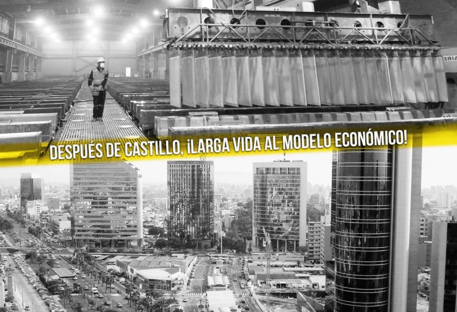 Después de Castillo, ¡larga vida al modelo económico!