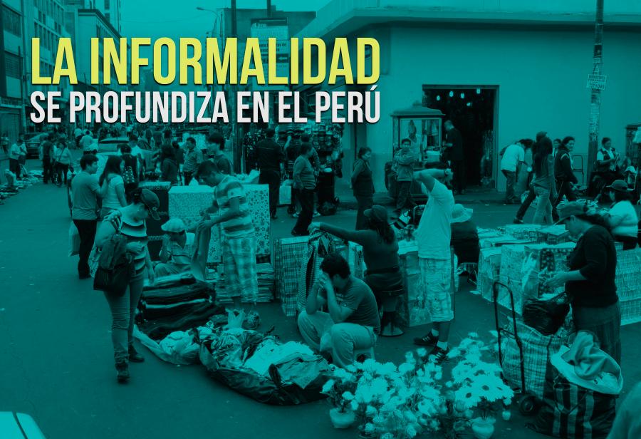 La Informalidad Se Profundiza En El Perú El Montonero