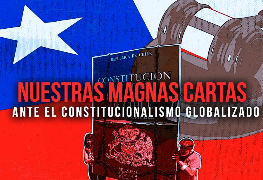 Nuestras magnas cartas ante el constitucionalismo globalizado