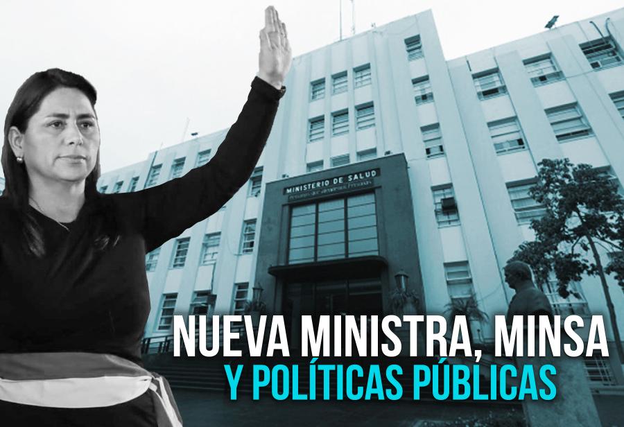 Nueva ministra, Minsa y políticas públicas