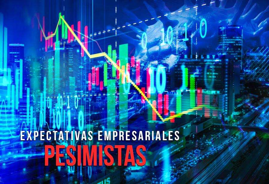 Expectativas empresariales pesimistas
