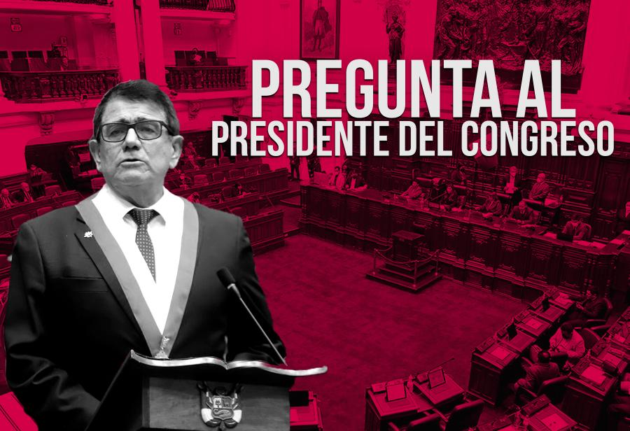 Pregunta al presidente del Congreso