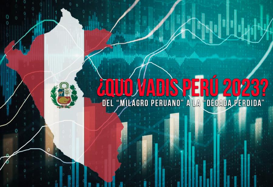 ¿Quo Vadis Perú 2023?