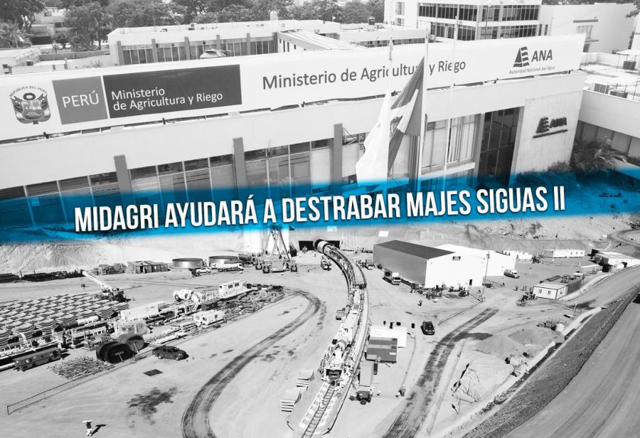 Midagri ayudará a destrabar Majes Siguas II