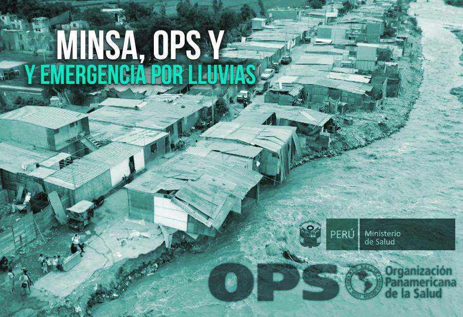 Minsa, OPS y emergencia por lluvias