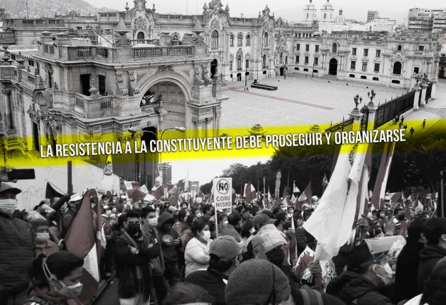 La resistencia a la constituyente debe proseguir y organizarse