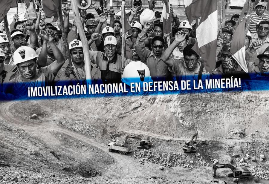 ¡Movilización nacional en defensa de la minería!