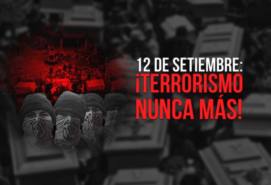 12 de setiembre: ¡Terrorismo nunca más!