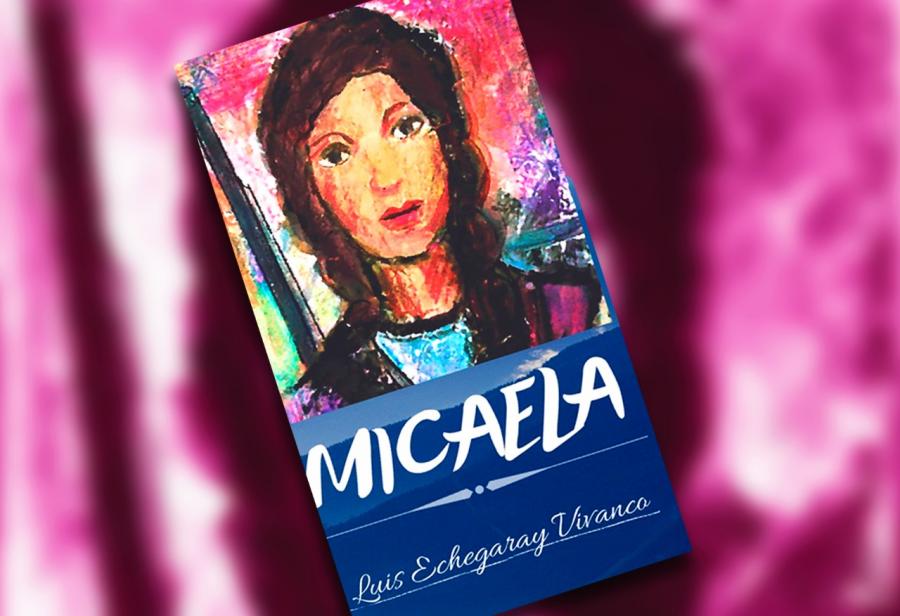 Micaela: de las blancas azucenas de Abancay a la libertad 